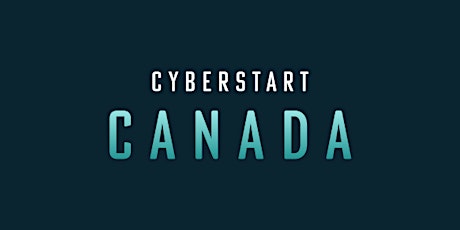 CyberStart Canada Pre-Registration Interest (CanHack 2022 Participants)