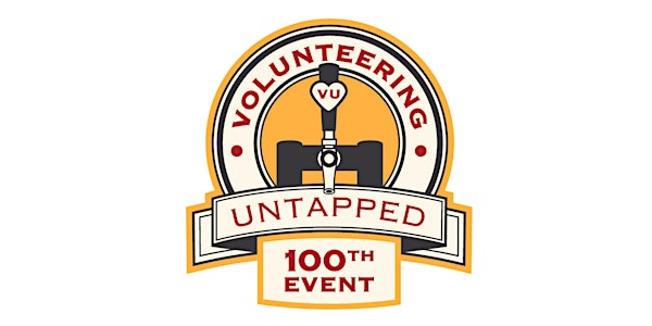 Volunteering Untapped's 100TH EVENT!
