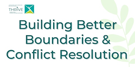 Building Better Boundaries & Conflict Resolution tickets