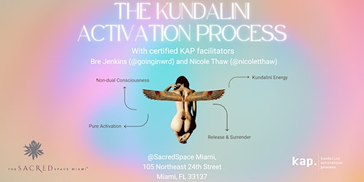 KAP Kundalini Activation Process with Nicole Thaw and Bre Jenkins