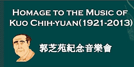 Homage To The Music of Kuo Chih-Yuan