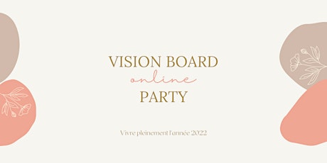 Vision Board Party 2022 (français) billets