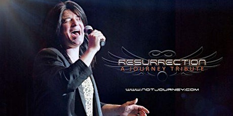 "Resurrection" Journey Tribute live in Washington, IN tickets