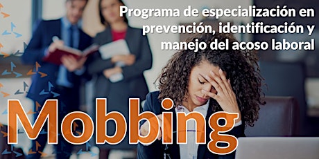Mobbing: Prevención, identificación y manejo del acoso laboral. entradas