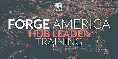 Imagen principal de Forge Hub Leader Training - June 2022