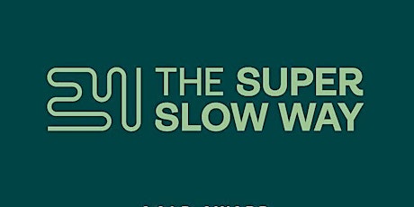 Go Velo's Super Slow Way - Community Cycle Leader Award tickets
