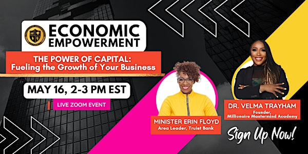 Economic Empowerment Event - The Power of Capital
