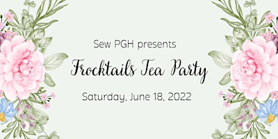 Spring Sewcial: Frocktails Tea Party