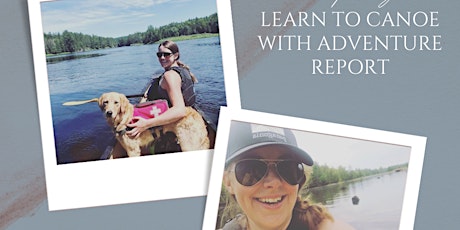 Learn to Canoe with Adventure Report tickets