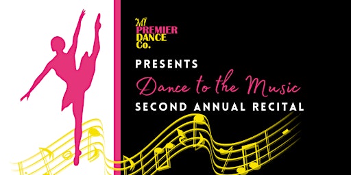 MI Premier Dance Co. Presents "Dance to the Music" Second Annual Recital