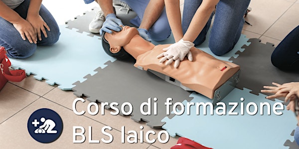 CORSO DI FORMAZIONE BLS LAICO