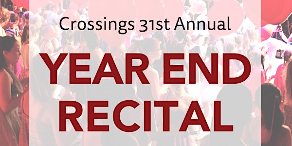 Crossings Annual Year End Recital