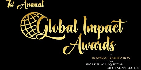 1st Annual Global Impact Awards and Gala tickets