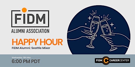 FIDM Alumni Virtual Happy Hour - Seattle tickets