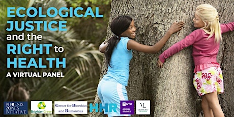 Ecological Justice and the Right to Health Virtual Panel tickets