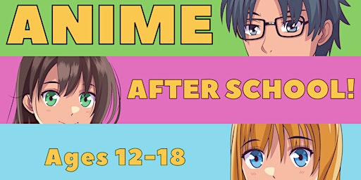 Anime After School!