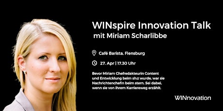 WINspire Innovation Talk mit Miriam Scharlibbe
