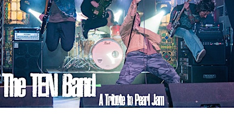The Ten Band - Pearl Jam Tribute tickets