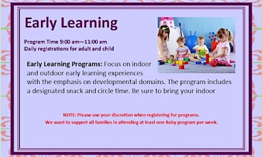 Early Learning Silver Birches (Daily registration required) tickets