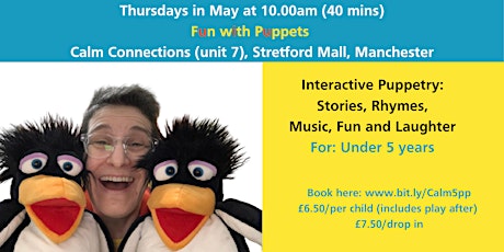 Under 5s Morning Fun with Puppets in Stretford Mall, Manchester 10-10.40am tickets