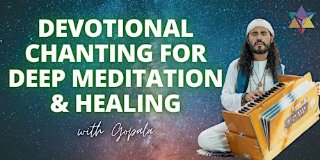 LIVESTREAM | Devotional Chanting for Deep Meditation & Healing Tickets