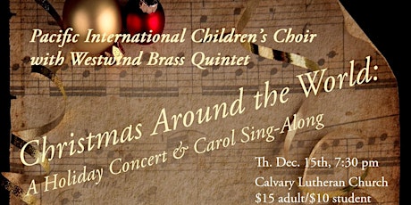 Holiday Concert & Carol Sing: Westwind Brass w/ Pacific International Children's Choir
