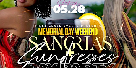 First Class Events Presents Sangrias & Sundresses 3 Day Party tickets
