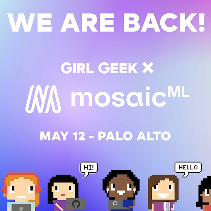 SOLD OUT - MosaicML Girl Geek Dinner - Lightning Talks & Networking! image