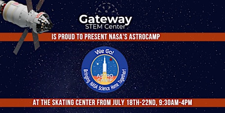 NASA’s ASTRO CAMP® at Gateway(5 Days-July 18th-22nd) tickets