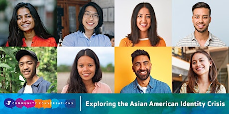 Y Community Conversation - Exploring the Asian American Identity Crisis tickets