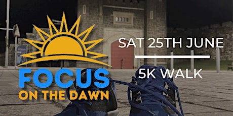 FOCUS ON THE DAWN tickets