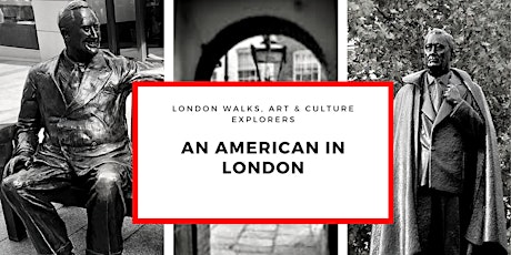 An American in London - small group walk with a qualified guide tickets