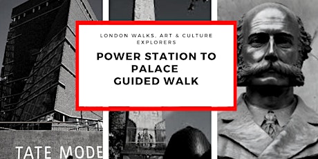 POWER STATION TO PALACE - small group walk with official guide tickets