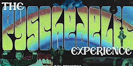 The Psychedelic Experience tickets