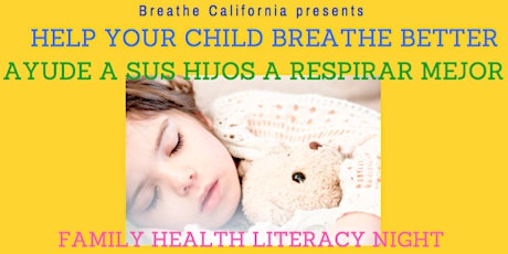 Help Your Child Breathe Better: Family Health Literacy Night primary image
