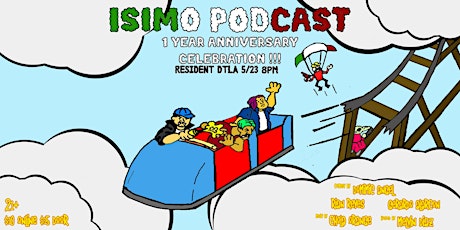 Isimo Podcast One Year Anniversary Celebration tickets