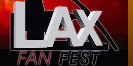 LAX FANFEST JUNE 4, 2022    AT THE LAX AIRPORT HILTON