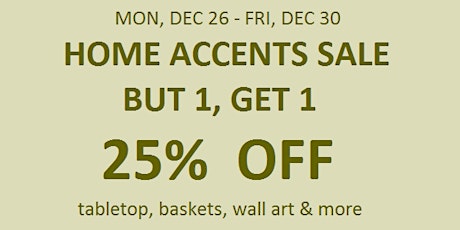 Home Accents 25% Off BOGO! primary image