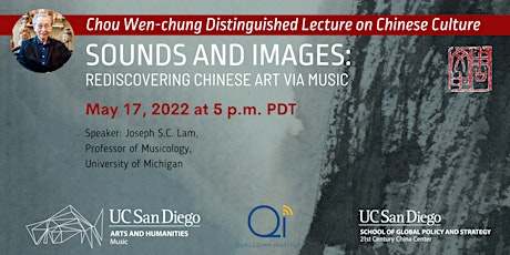 Sounds and Images: Rediscovering Chinese Art Via Music tickets