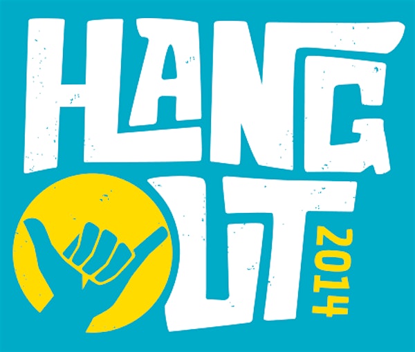 Hangout Music Festival - May 16, 17, & 18, 2014