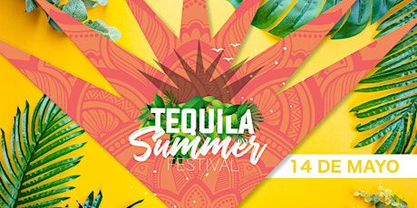 Primaire afbeelding van Tequila Summer Festival 2022