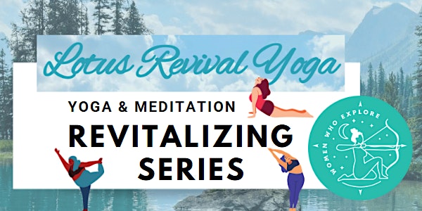 Women Who Explore VIRTUAL Yoga & Meditation Series - Class 2