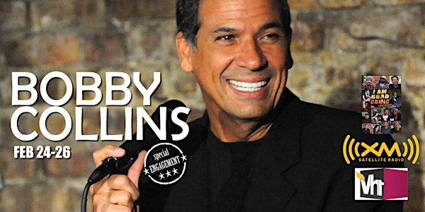 Comedian Bobby Collins *Special Engagement*