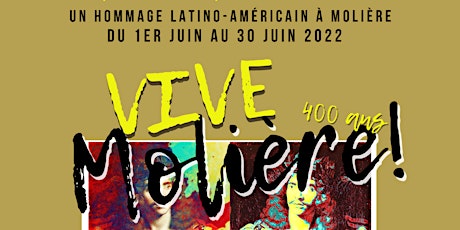Vernissage ¡VIVE Molière!  Un hommage latino-américain à Molière billets