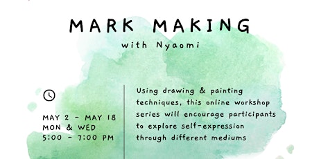 Mark Making with Nyaomi: Ages 9-12 tickets