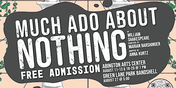 Shakespeare at Abington Arts Center:  "Much Ado About Nothing"