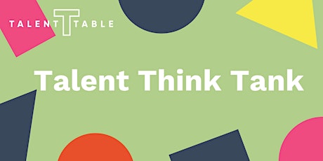 Talent Think Tank Melbourne tickets