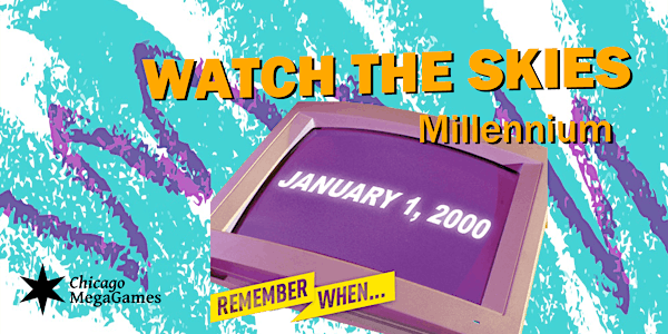 Watch the Skies: Millennium