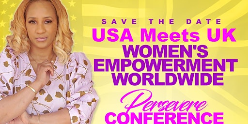 Persevere Women's Conference 2022 - LONDON, UK