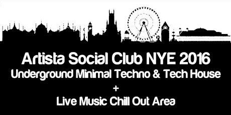 Artista Underground Techno & Live Music New Year Hausparty 2016 primary image